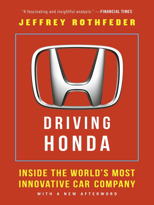 Title details for Driving Honda by Jeffrey Rothfeder - Available